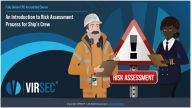 An Introduction to Risk Assessment Process for Ship’s Crew 5